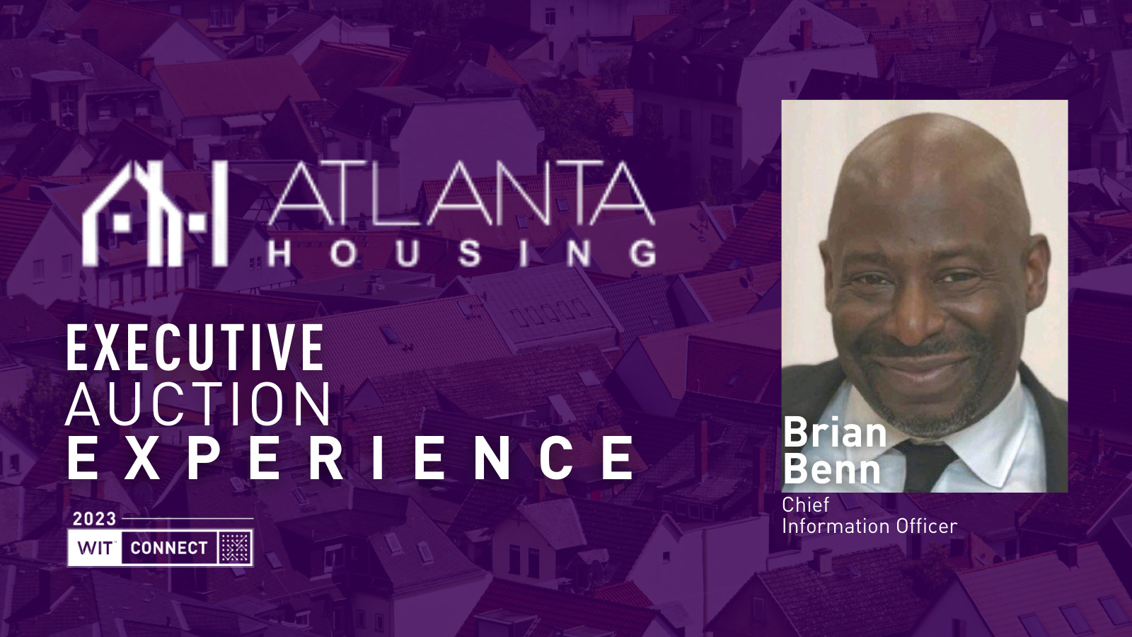 WIT Connect 2023 Executive Auction Experience Atlanta Housing
